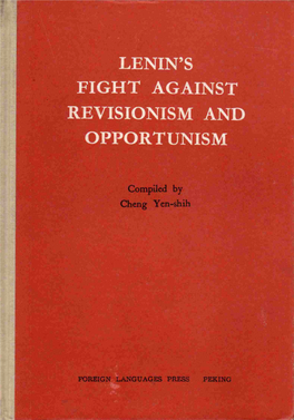 Lenin's Fight Against Revisionism and Opportunism