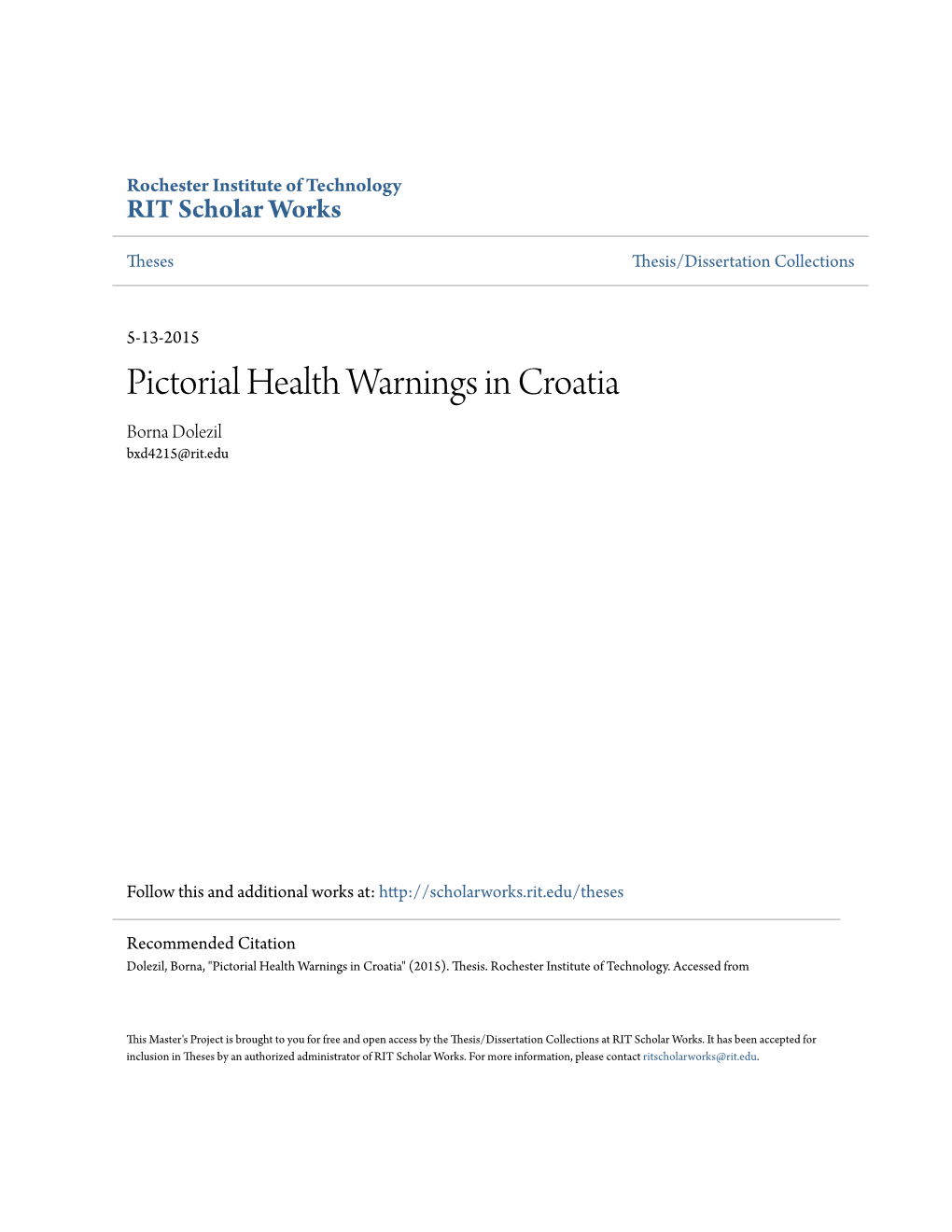Pictorial Health Warnings in Croatia Borna Dolezil Bxd4215@Rit.Edu