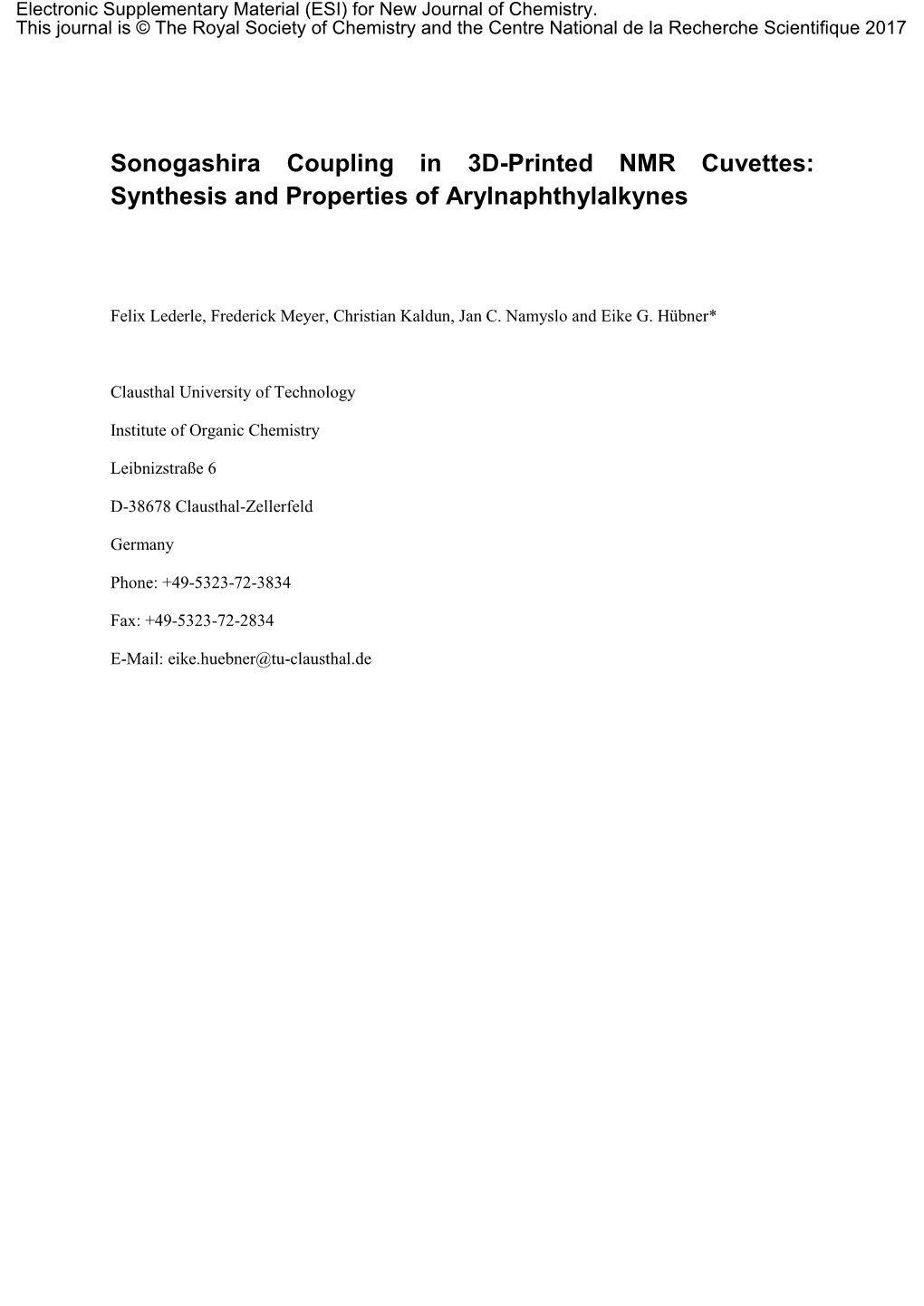 Sonogashira Coupling in 3D-Printed NMR Cuvettes: Synthesis and Properties of Arylnaphthylalkynes