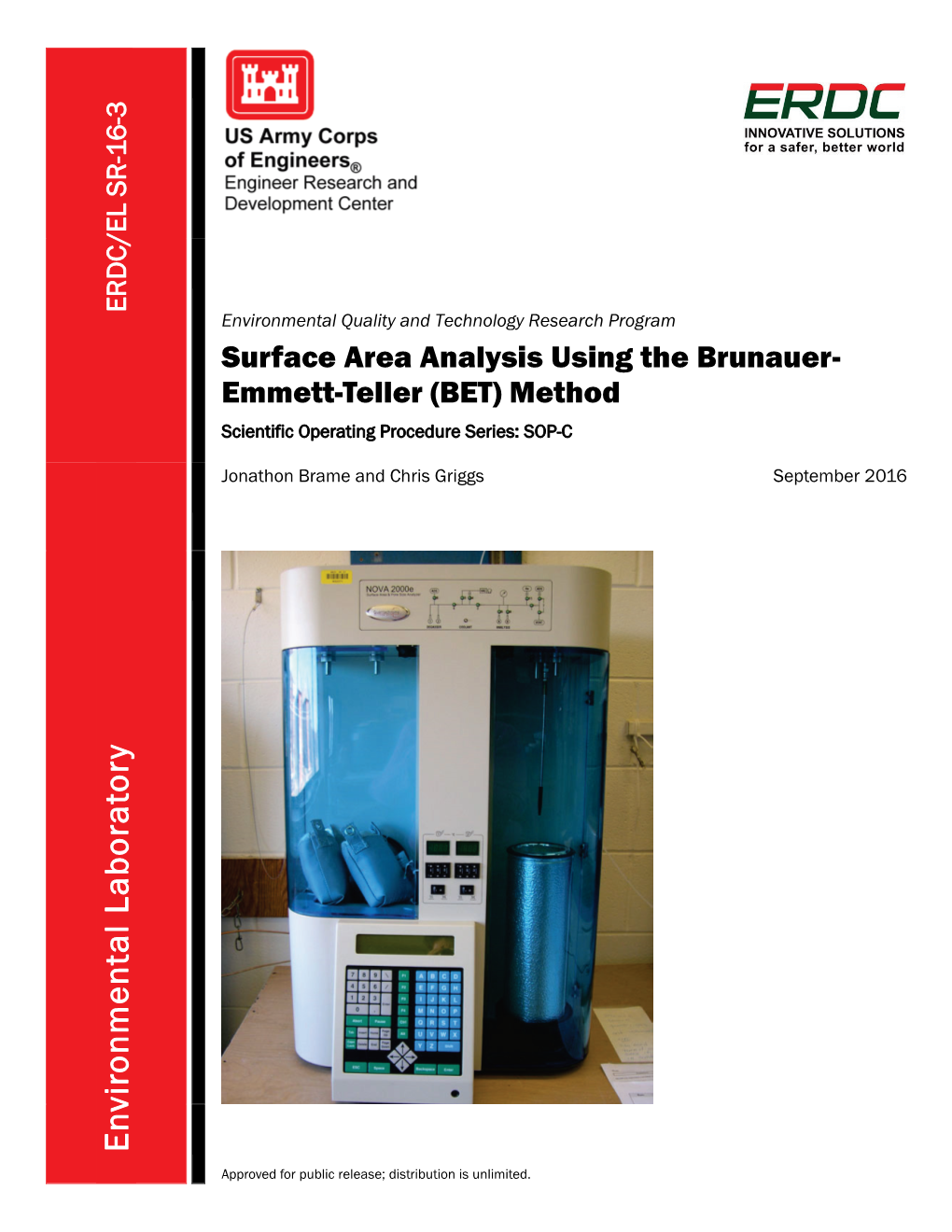 Surface Area Analysis Using the Brunauer-Emmett-Teller (BET) Method: Standard Operat- Ing Procedure Series: Characterization (C) 5B