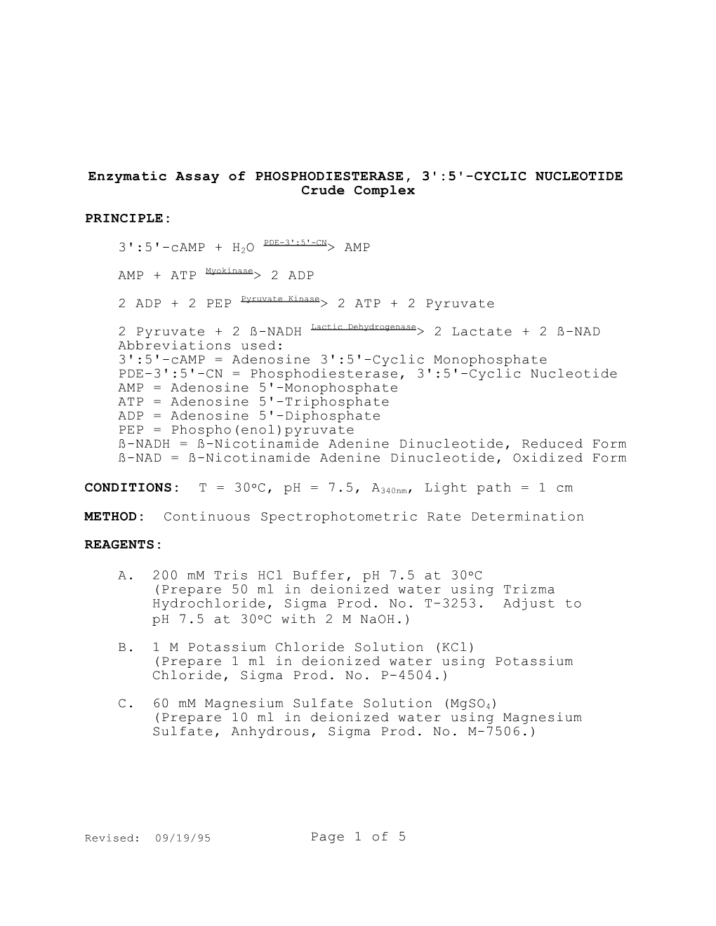 PHOSPHODIESTERASE, 3' 5'-CYCLIC NUCLEOTIDE Crude