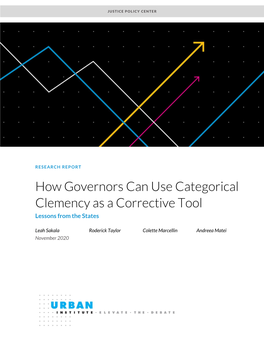 How Governors Can Use Categorical Clemency As a Corrective Tool Lessons from the States