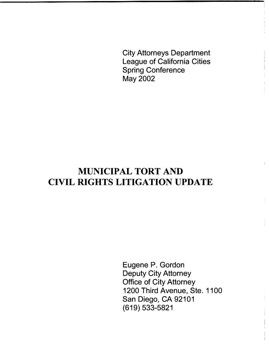 Municipal Tort and Civil Rights Litigation Update
