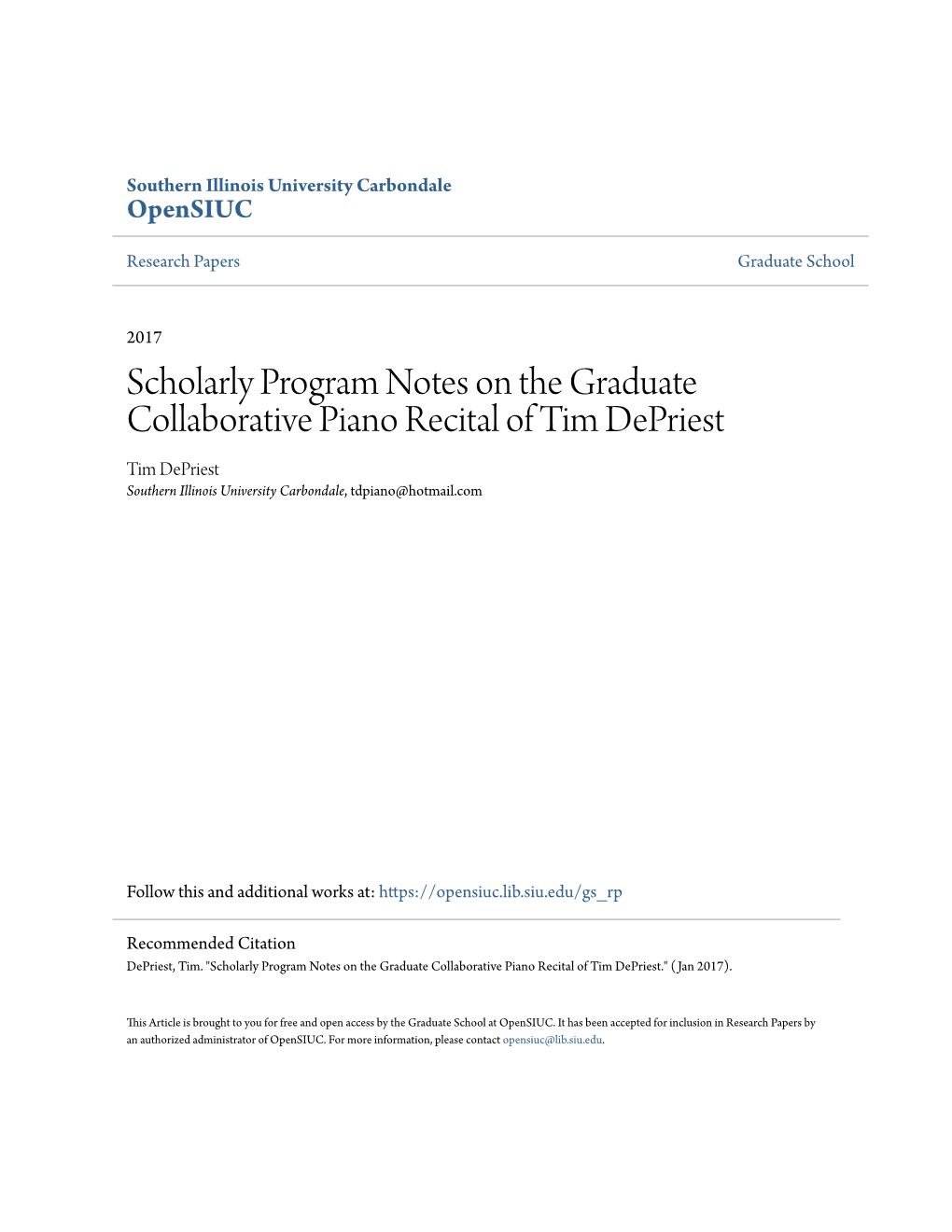 Scholarly Program Notes on the Graduate Collaborative Piano Recital of Tim Depriest Tim Depriest Southern Illinois University Carbondale, Tdpiano@Hotmail.Com