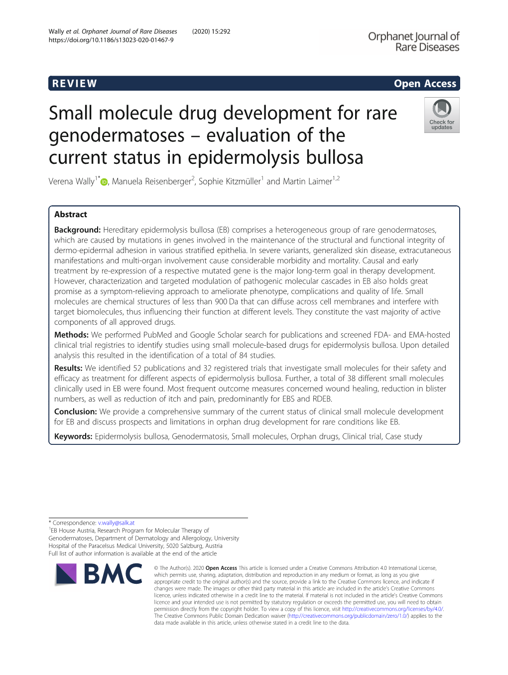 Evaluation of the Current Status in Epidermolysis Bullosa Verena Wally1* , Manuela Reisenberger2, Sophie Kitzmüller1 and Martin Laimer1,2