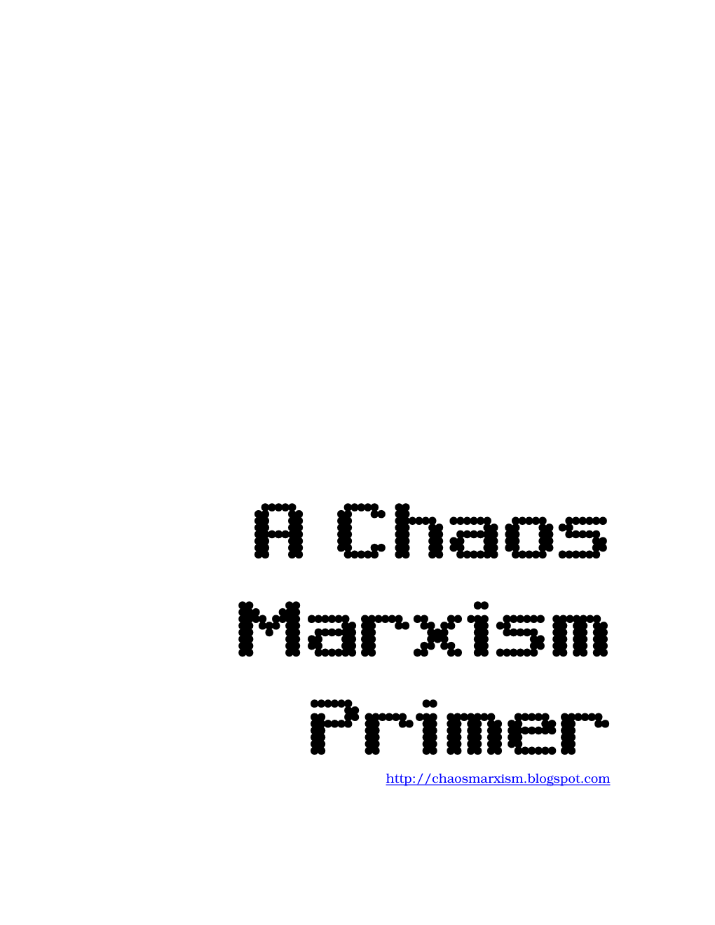 A Chaos Marxism Primer