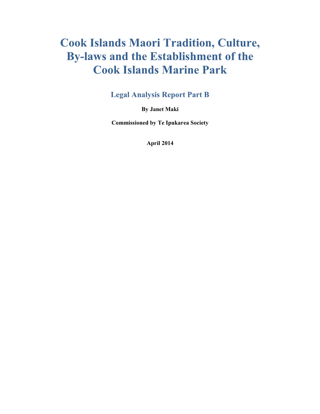 Cook Islands Maori Tradition, Culture, By-Laws and the Establishment of the Cook Islands Marine Park
