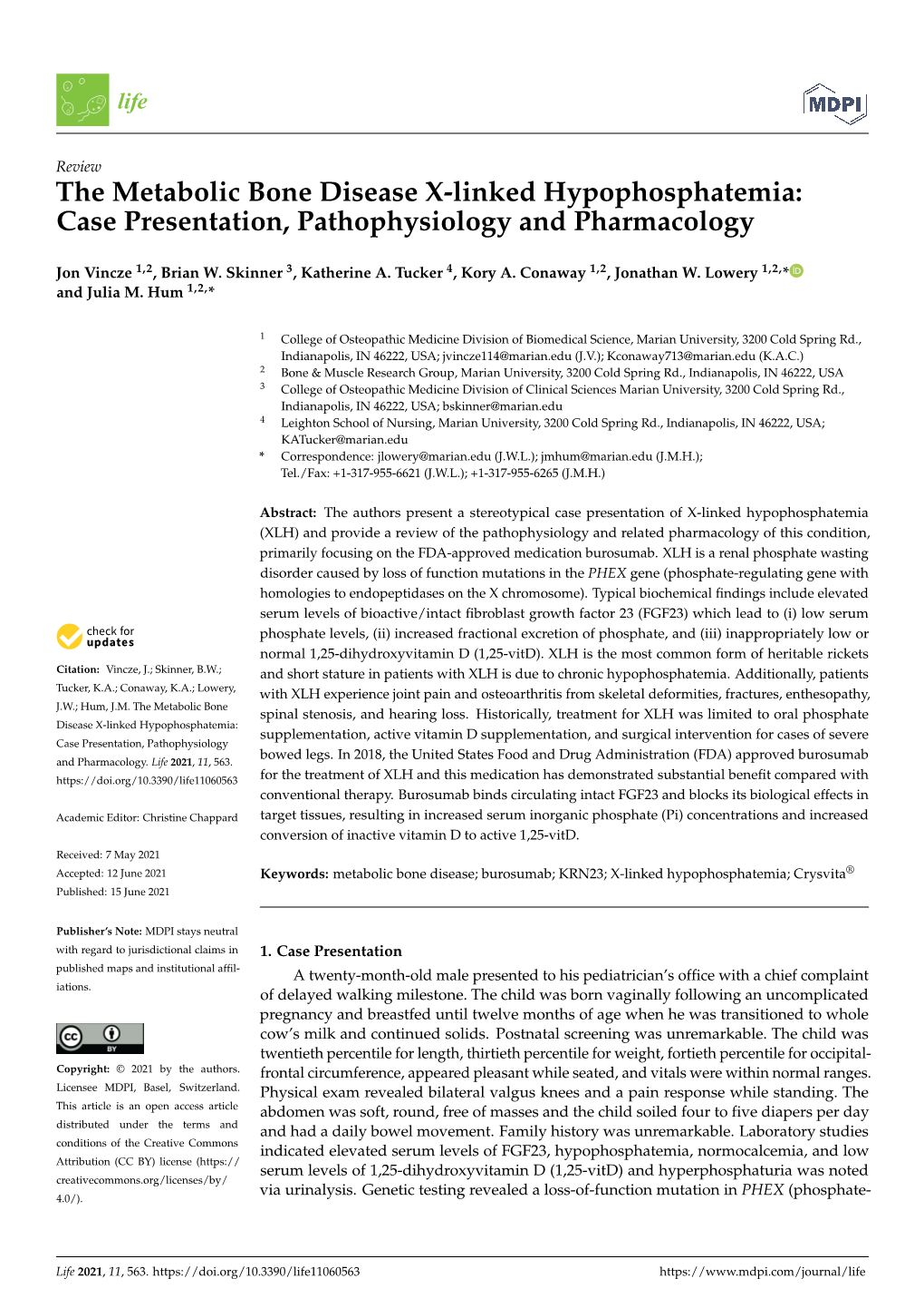 The Metabolic Bone Disease X-Linked Hypophosphatemia: Case Presentation, Pathophysiology and Pharmacology