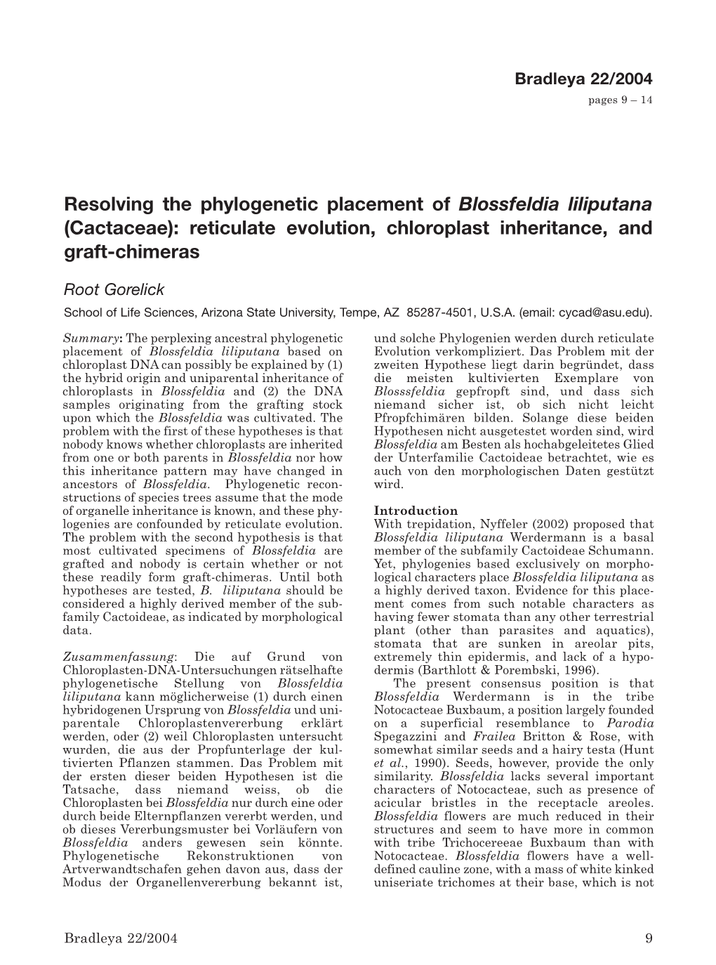 Resolving the Phylogenetic Placement of Blossfeldia Liliputana (Cactaceae): Reticulate Evolution, Chloroplast Inheritance, and Graft-Chimeras