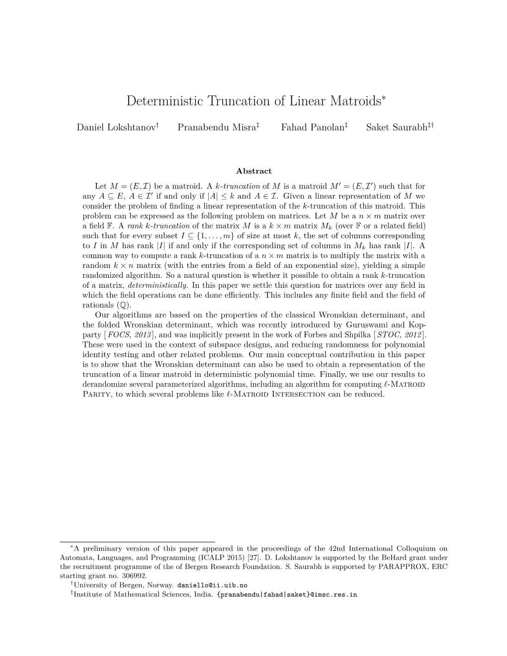Deterministic Truncation of Linear Matroids∗