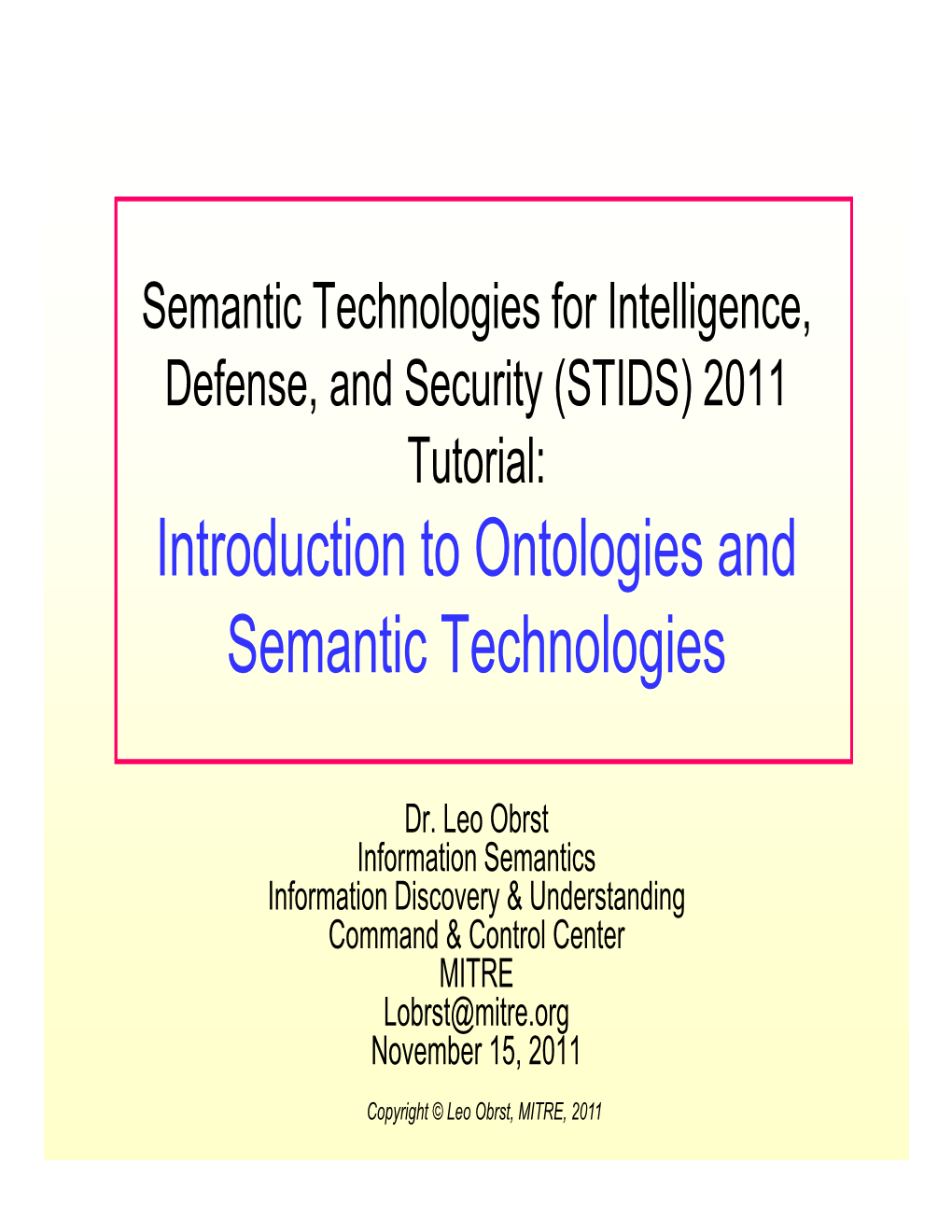 Introduction to Ontologies and Semantic Technologies