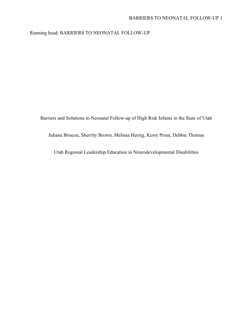 Barriers and Solutions to Neonatal Follow-Up of High Risk Infants in the State of Utah