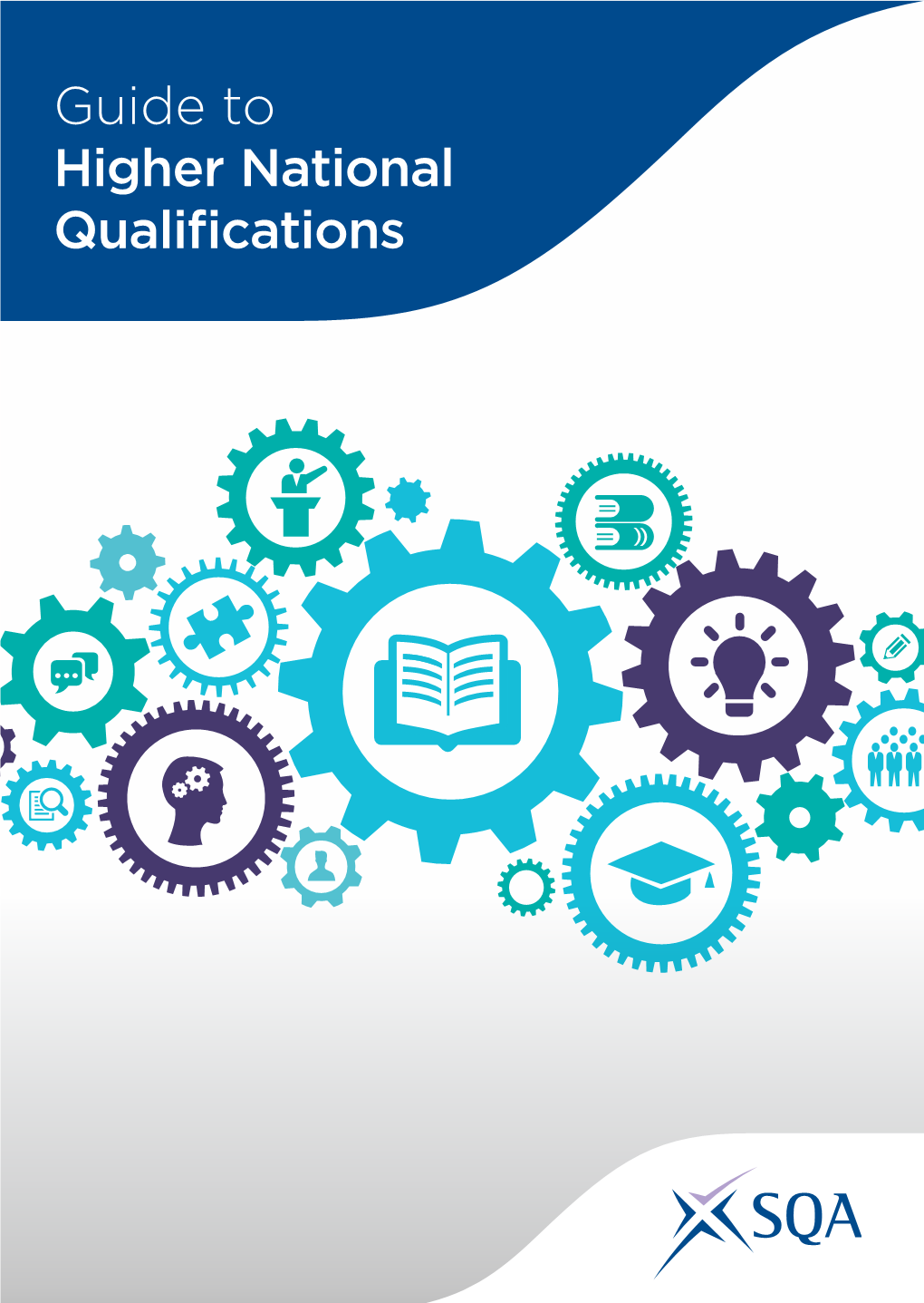 Guide to Higher National Qualifications Higher National (HN) Qualifications