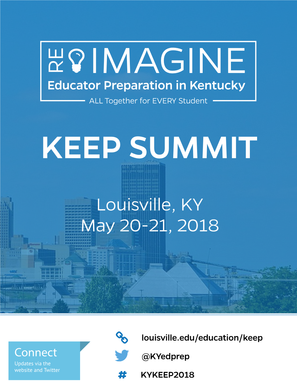 Educator Preparation in Kentucky ALL Together for EVERY Student KEEP SUMMIT