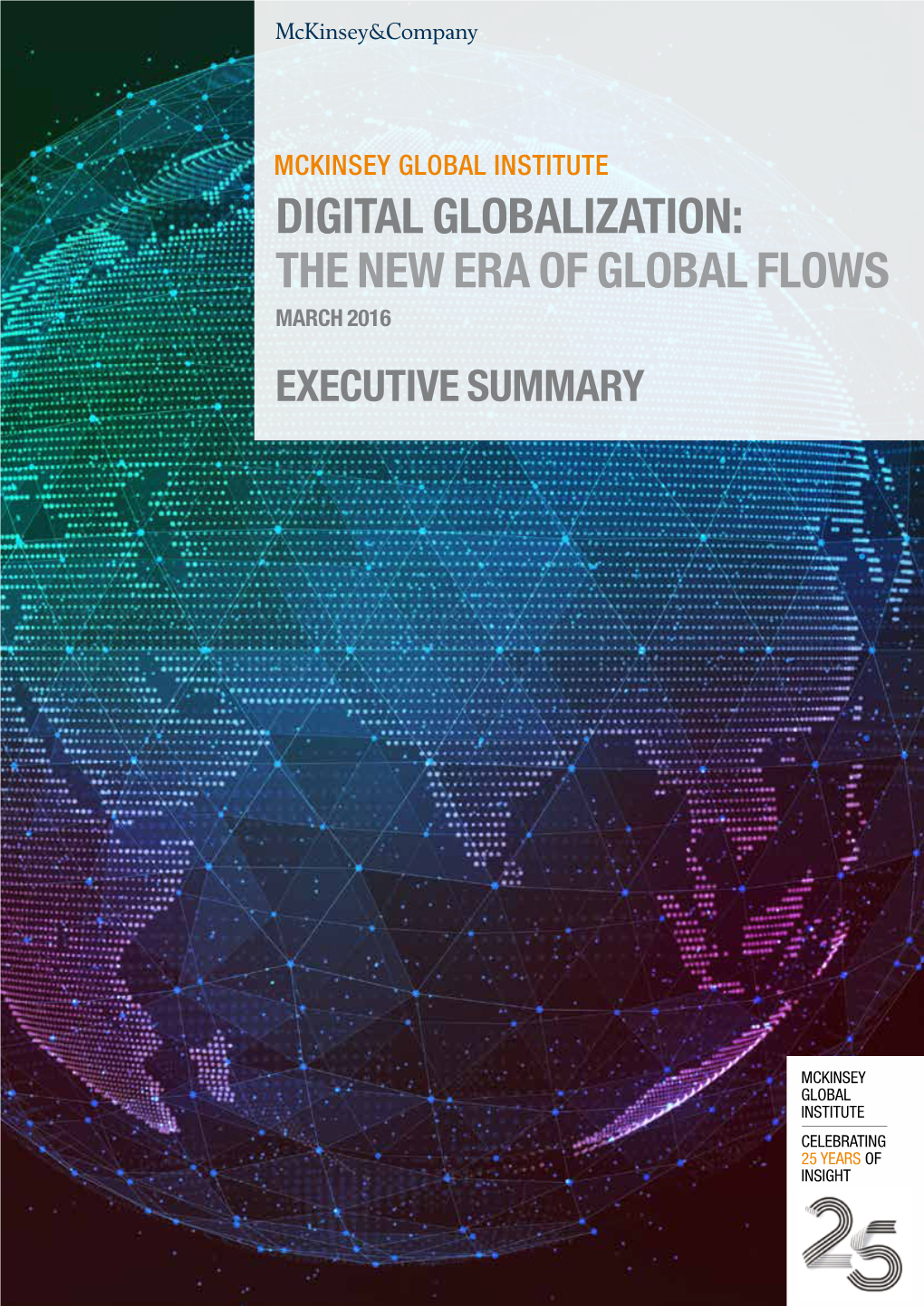 Digital Globalization: the New Era of Global Flows