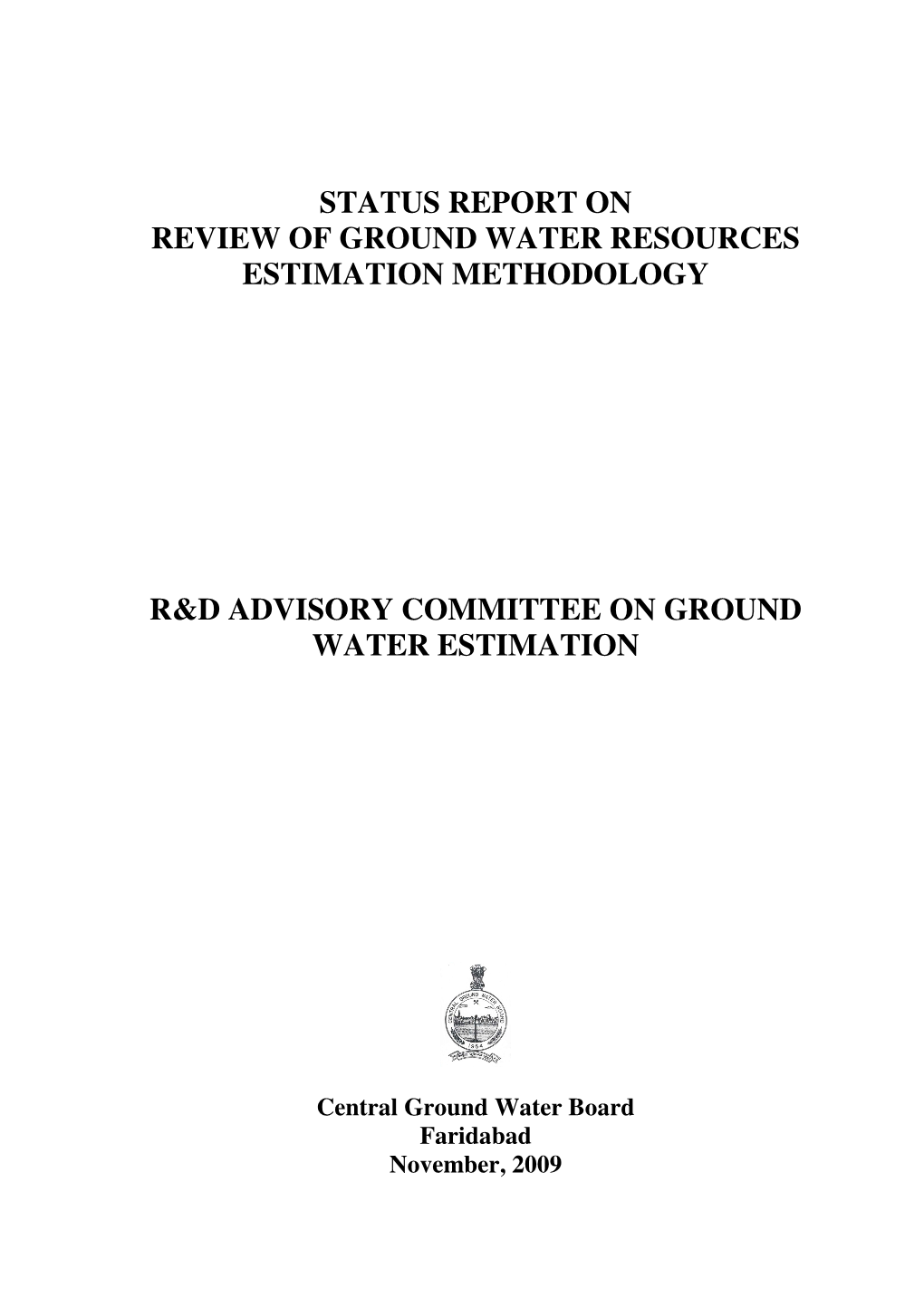 Status Report on Review of Ground Water Resources Estimation Methodology