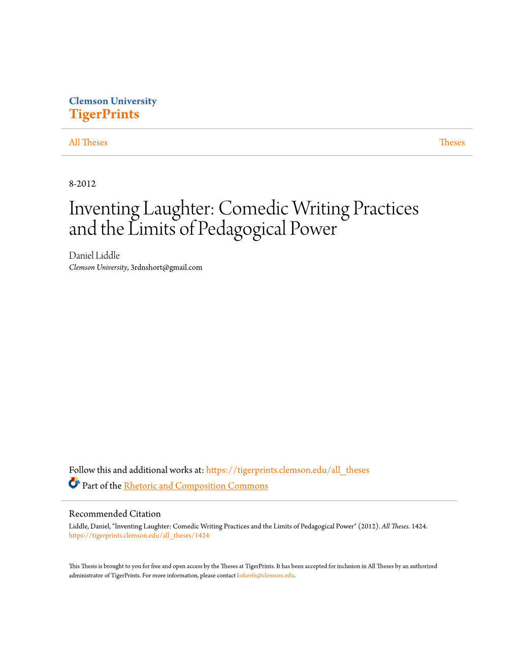 Inventing Laughter: Comedic Writing Practices and the Limits of Pedagogical Power Daniel Liddle Clemson University, 3Rdnshort@Gmail.Com