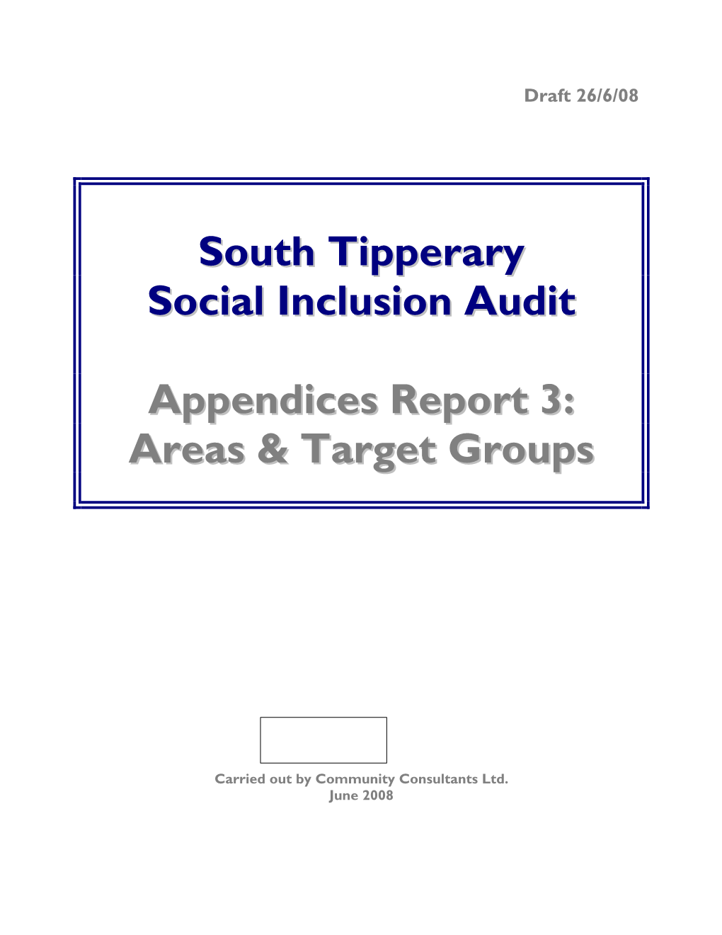 South Tipperary Social Inclusion Audit Appendices Report 3: Areas