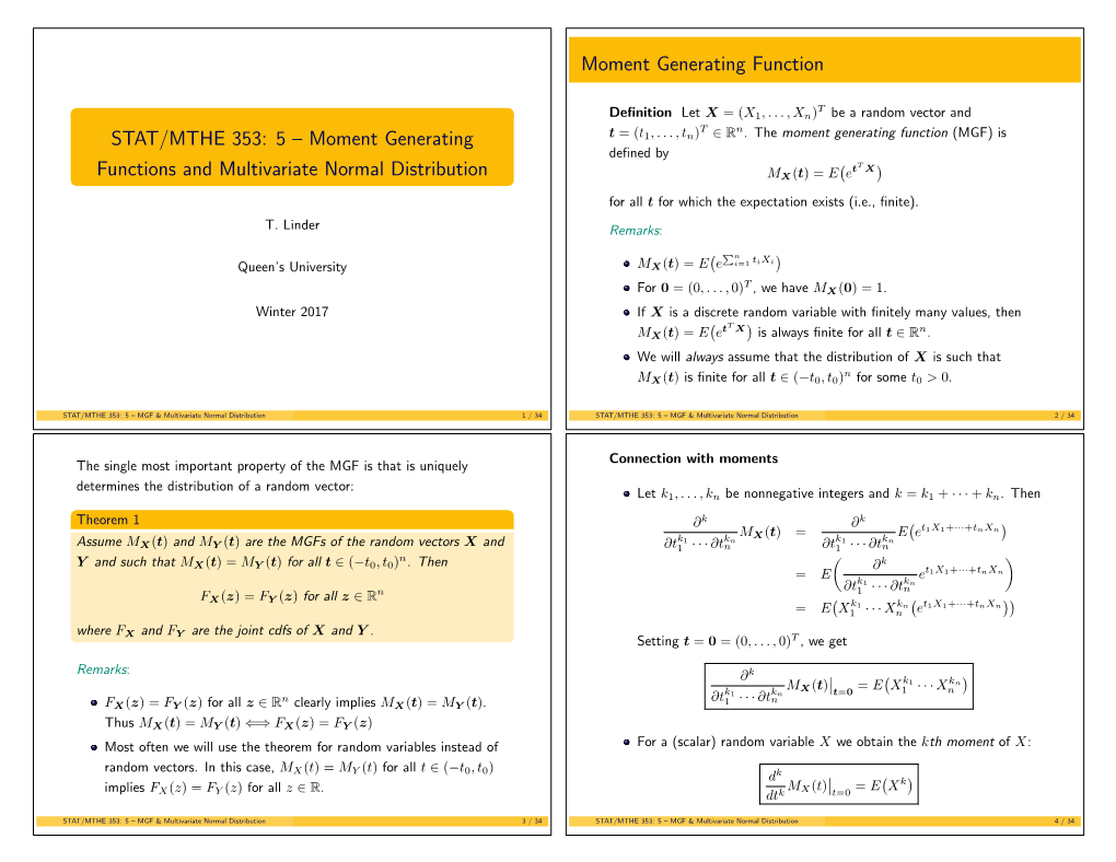 STAT/MTHE 353: 5 – Moment Generating Functions and Multivariate Normal Distribution Moment Generating Function