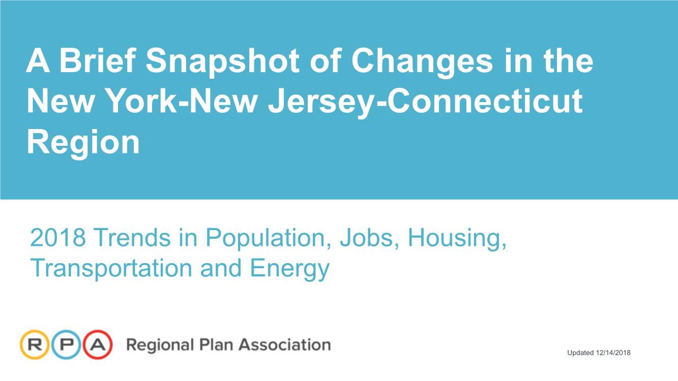 A Brief Snapshot of Changes in the New York-New Jersey-Connecticut Region