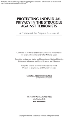 Protecting Individual Privacy in the Struggle Against Terrorists: a Framework for Assessment