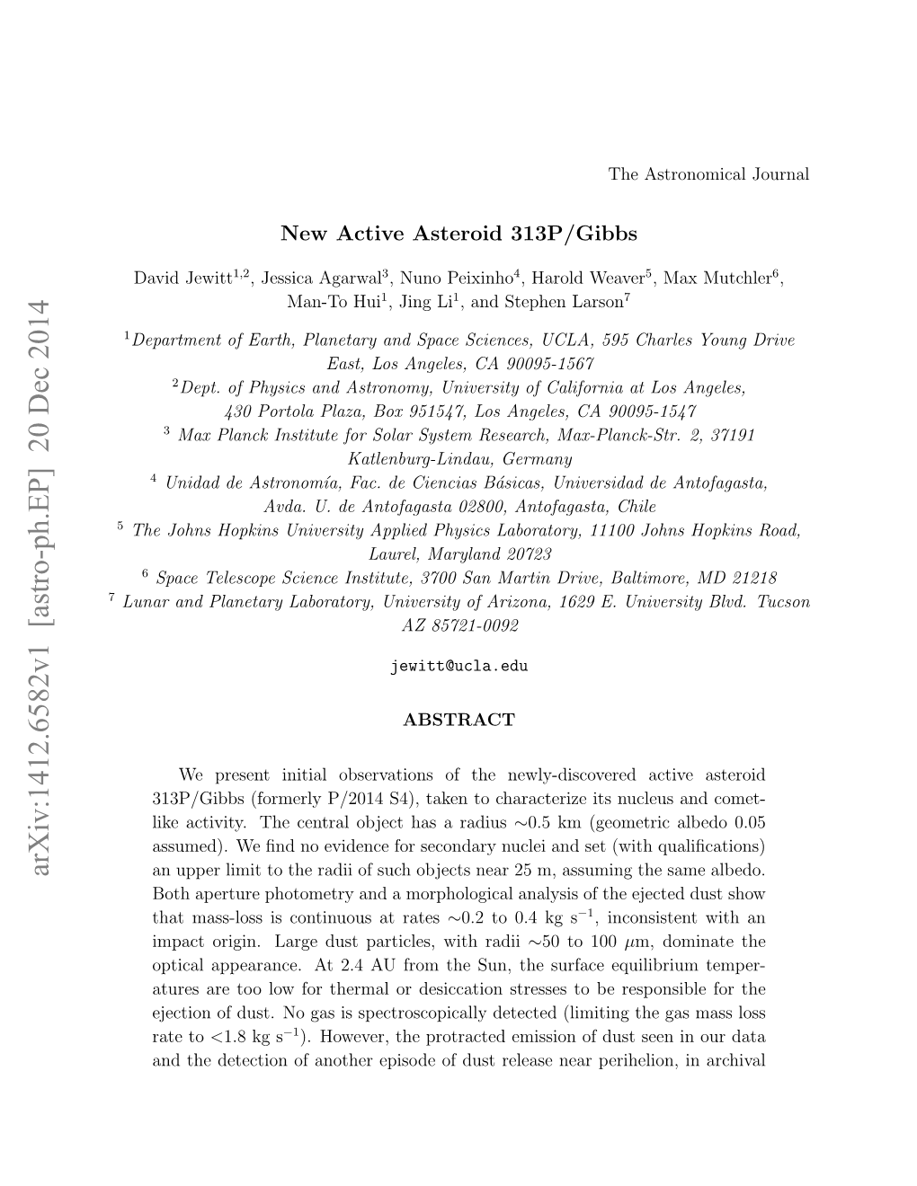 Arxiv:1412.6582V1 [Astro-Ph.EP] 20 Dec 2014 an Upper Limit to the Radii of Such Objects Near 25 M, Assuming the Same Albedo