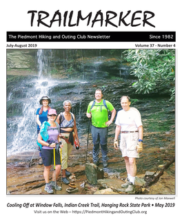 TRAILMARKER the Piedmont Hiking and Outing Club Newsletter Since 1982 July-August 2019 Volume 37 - Number 4