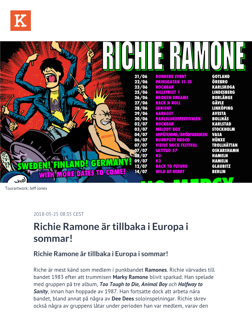 Richie Ramone Är Tillbaka I Europa I Sommar!