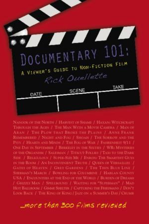 Documentary 101: a Viewer's Guide to Non