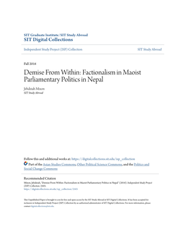 Demise from Within: Factionalism in Maoist Parliamentary Politics in Nepal Jehdeiah Mixon SIT Study Abroad