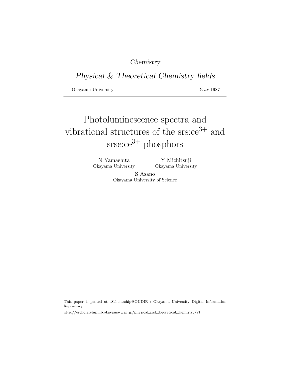 Photoluminescence Spectra and Vibrational Structures of the Srs:Ce3+ and Srse:Ce3+ Phosphors