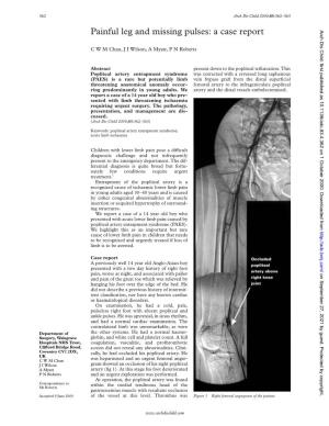 Painful Leg and Missing Pulses: a Case Report Arch Dis Child: First Published As 10.1136/Adc.83.4.362 on 1 October 2000