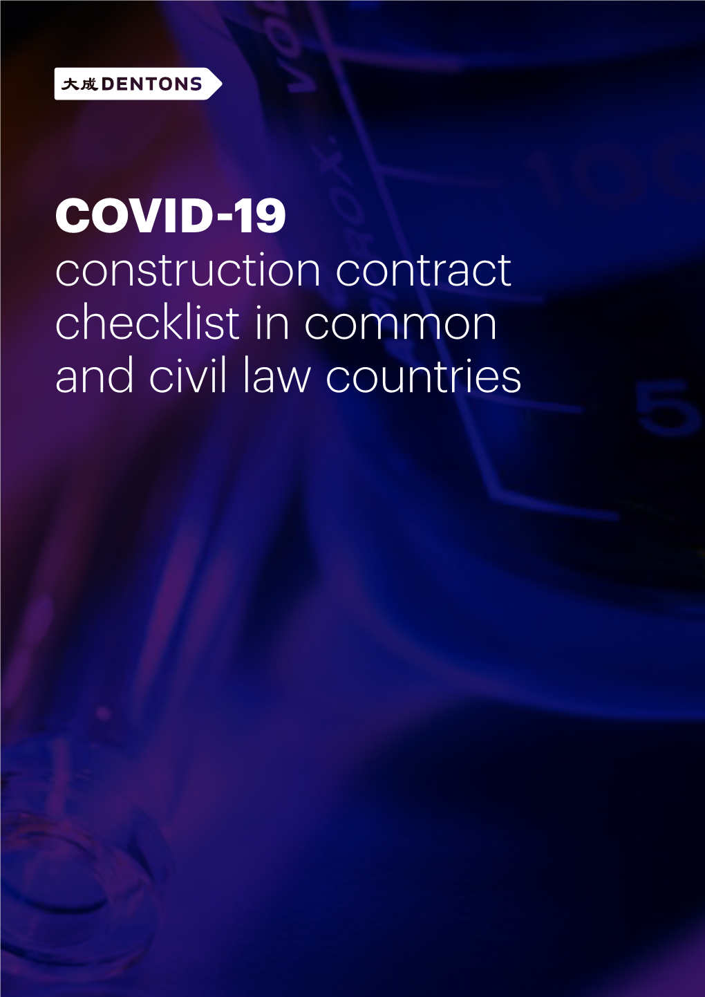 COVID-19 Construction Contract Checklist in Common and Civil Law Countries