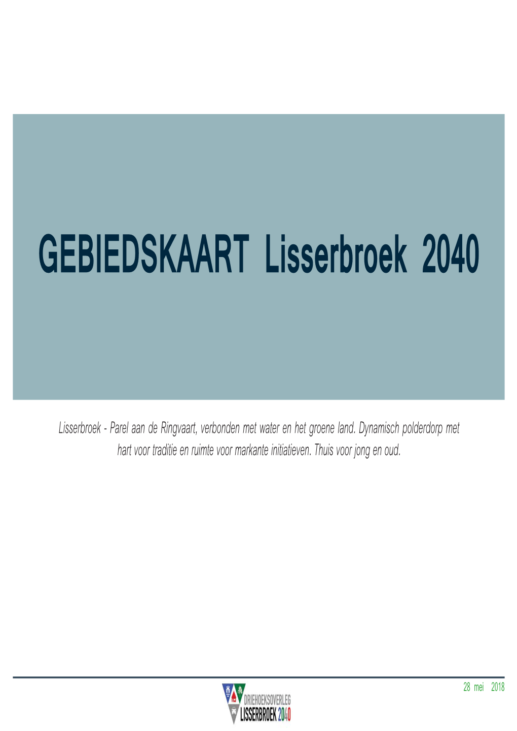 GEBIEDSKAART Lisserbroek 2040