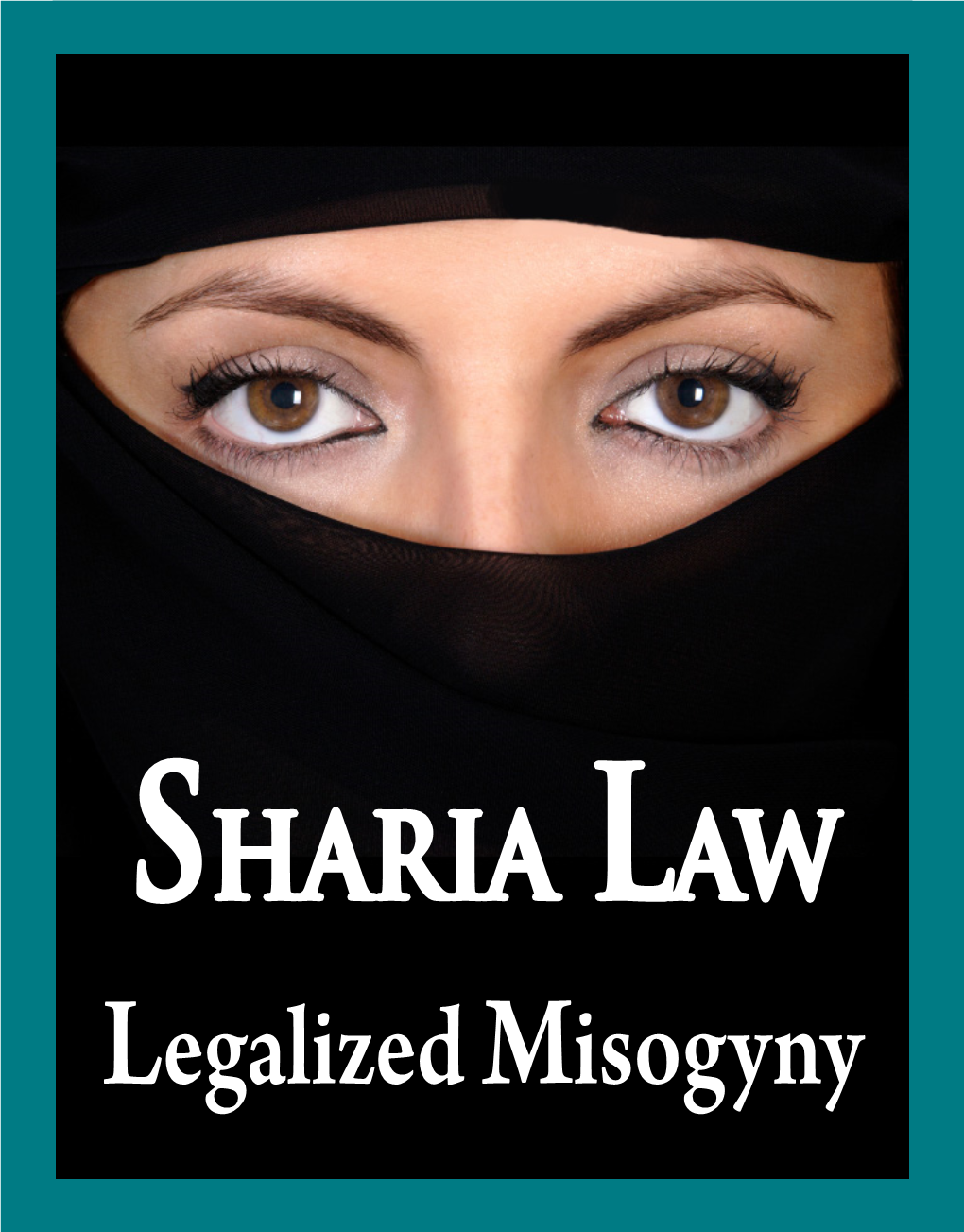 Sharia Law Legalized Misogyny