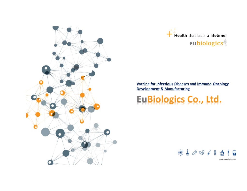 Eubiologics Stockpile Experience