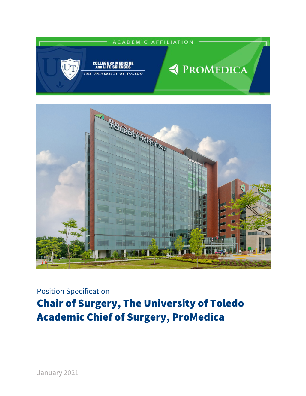 Chair of Surgery, the University of Toledo Academic Chief of Surgery, Promedica