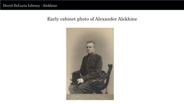 Alexander Alekhine David Delucia Library : Alekhine