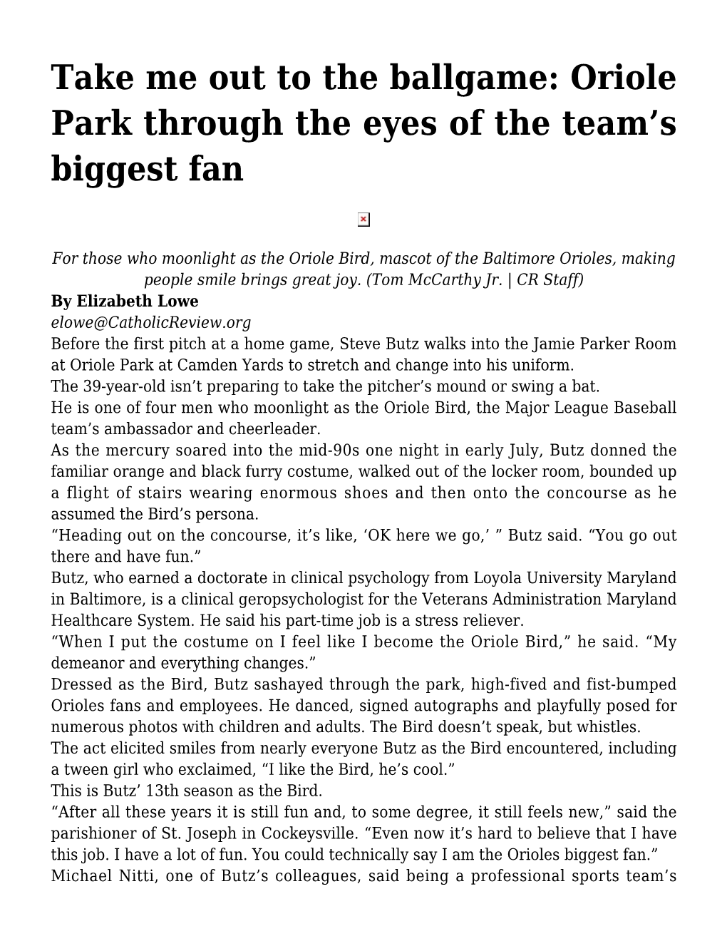 Take Me out to the Ballgame: Oriole Park Through the Eyes of the Team's