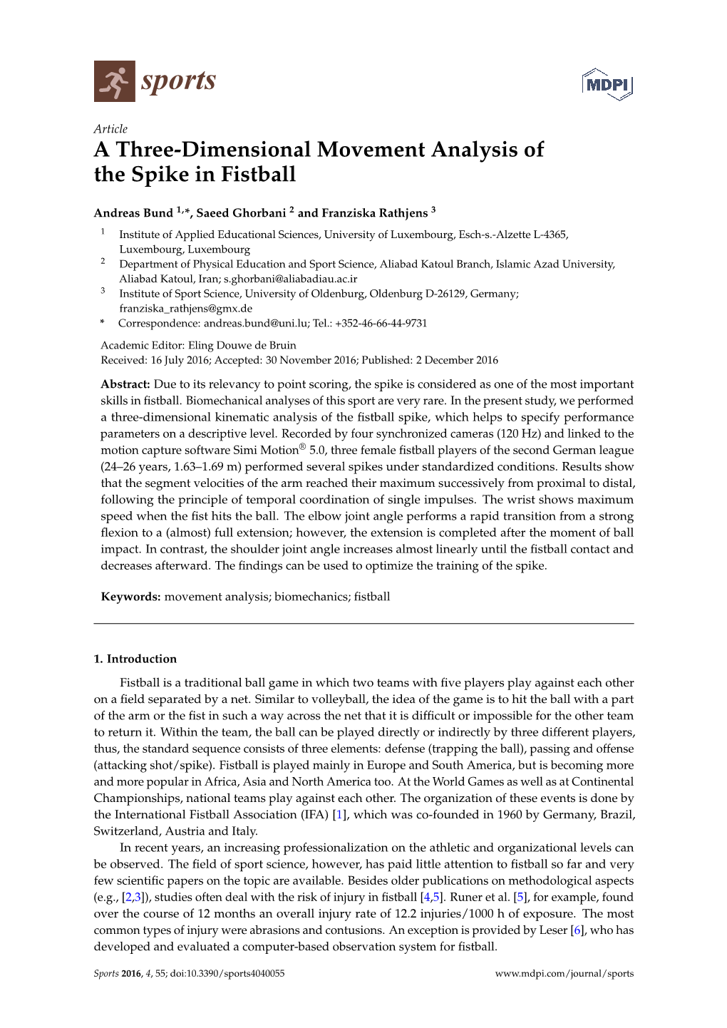 A Three-Dimensional Movement Analysis of the Spike in Fistball