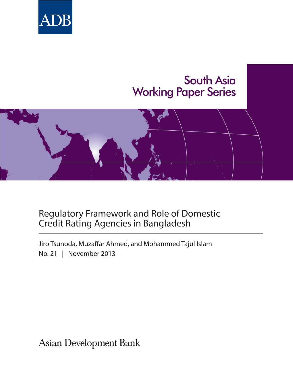 Regulatory Framework and Role of Domestic Credit Rating Agencies in Bangladesh