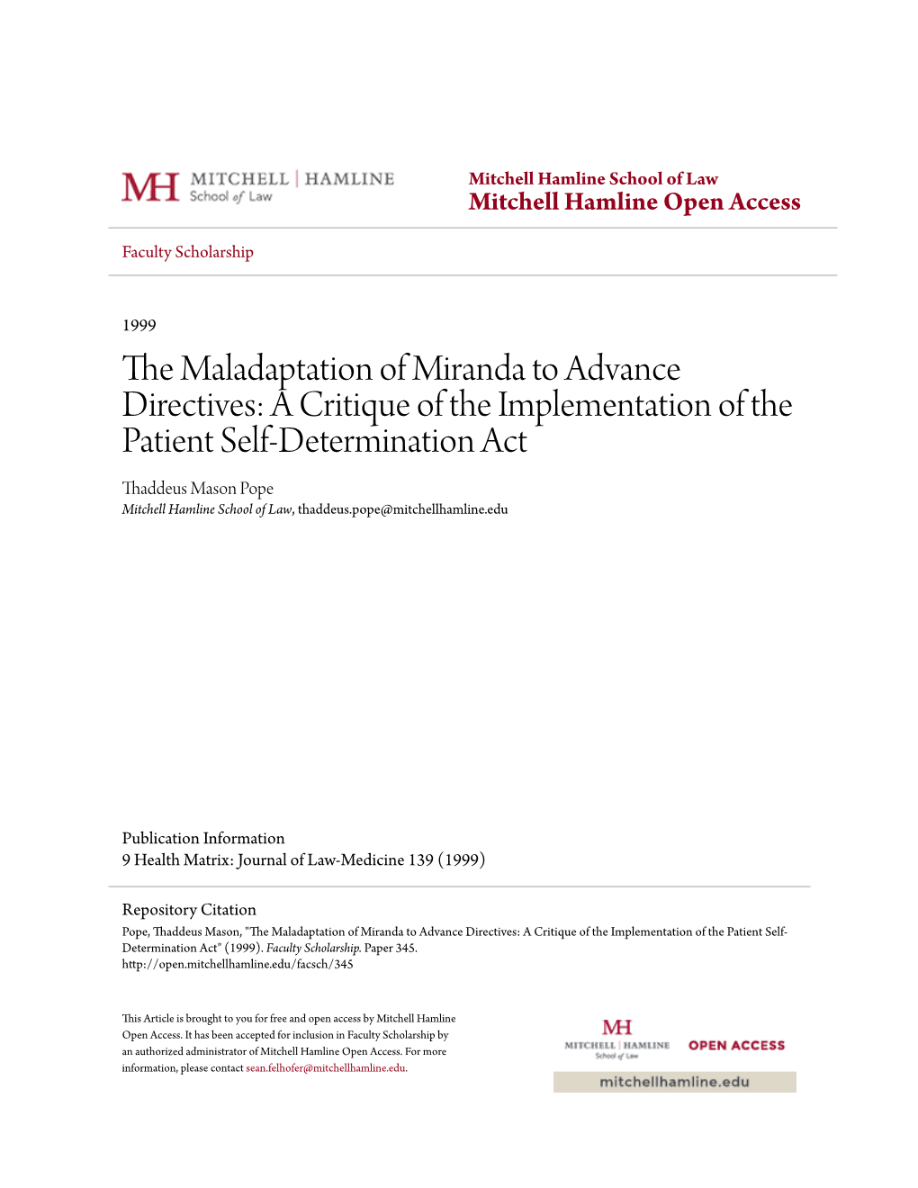 The Maladaptation of Miranda to Advance Directives: a Critique of the Implementation of the Patient Self-Determnation Act