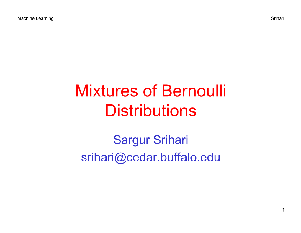 Mixtures of Bernoulli Distributions