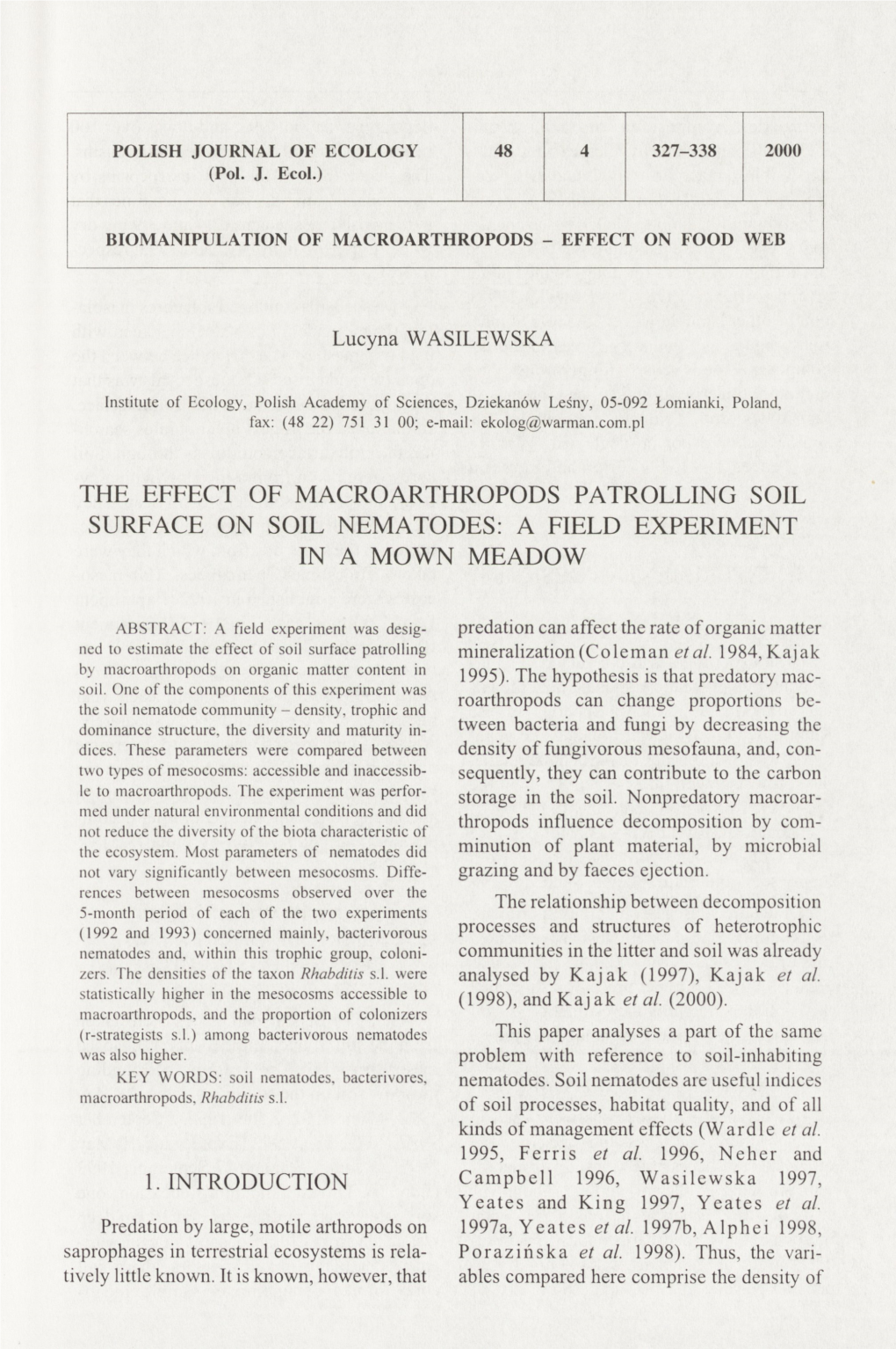 The Effect of Macroarthropods Patrolling Soil Surface on Soil Nematodes: a Field Experiment in a Mown Meadow