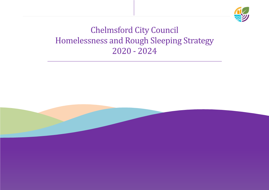 Chelmsford City Council Homelessness and Rough Sleeping Strategy 2020 - 2024