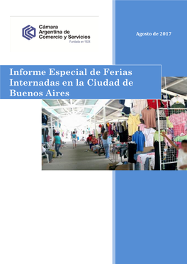 Informe Especial De Ferias Internadas En La Ciudad De Buenos Aires Cámara Argentina De Comercio Y Servicios Informe Ferias Internadas