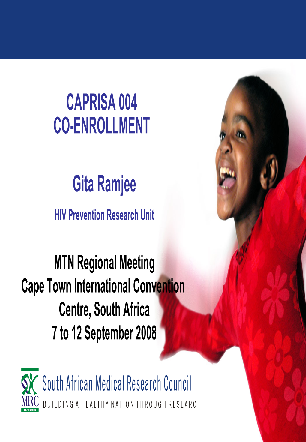 Caprisa 004 Co-Enrollment