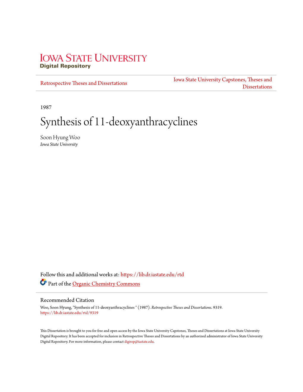 Synthesis of 11-Deoxyanthracyclines Soon Hyung Woo Iowa State University