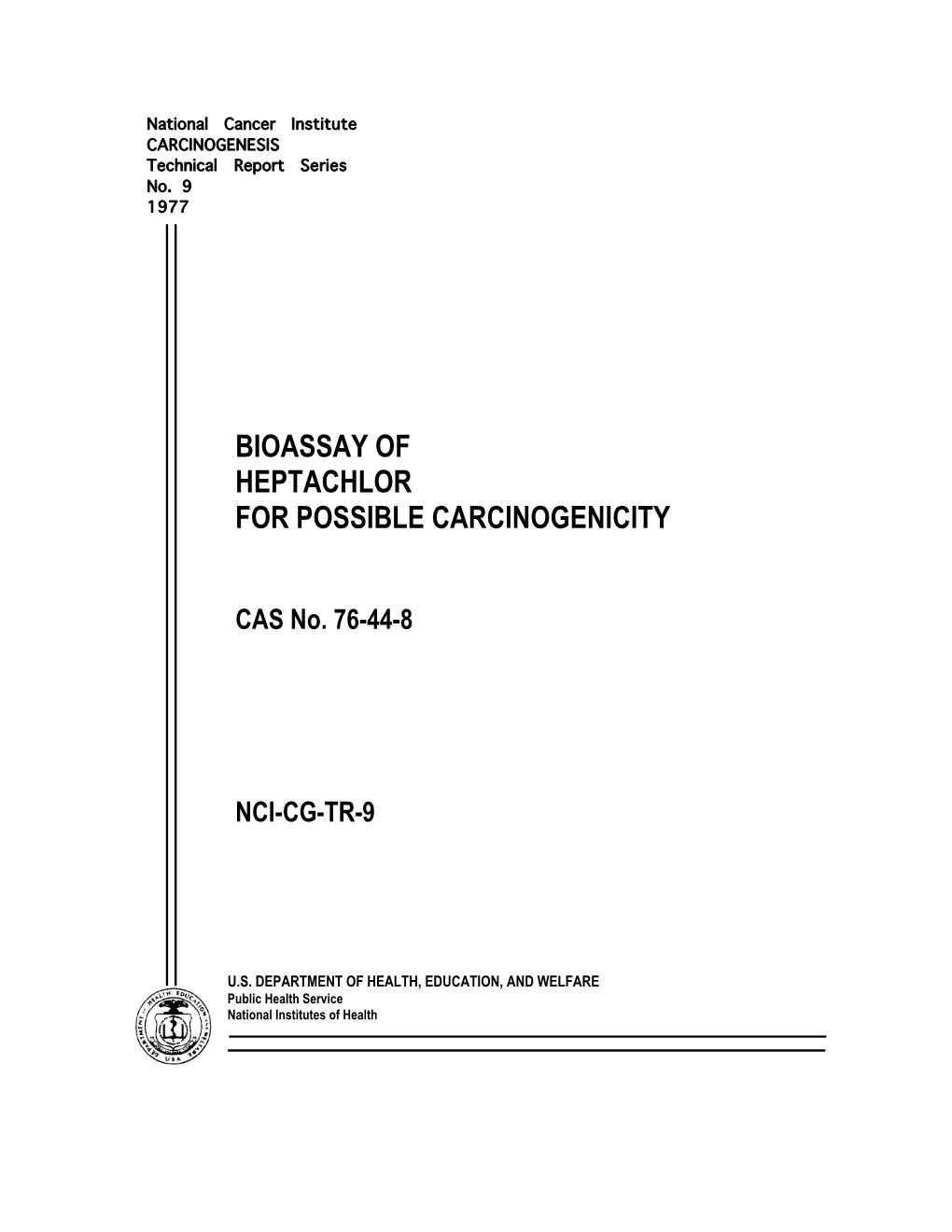 Heptachlor for Possible Carcinogenicity