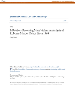 Is Robbery Becoming More Violent an Analysis of Robbery Murder Trends Since 1968 Philip J
